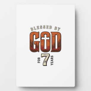 Blessed By God 7 Years Vintage Christian Shirt Plaque