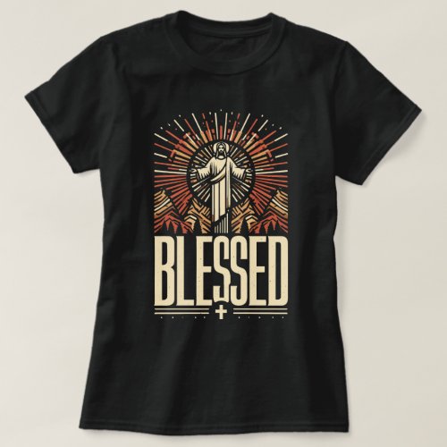 Blessed by God  Christian  Faith in Jesus T_Shir T_Shirt