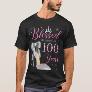 Blessed By God For 100 Years Old 100th Birthday Pa T-Shirt