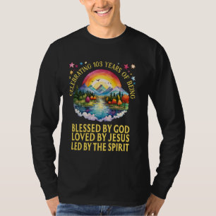 Blessed By God For 103 Years Rainbow At Sunset T-Shirt