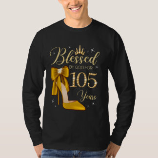 Blessed By God For 105 Years Old 105th Birthday Wo T-Shirt