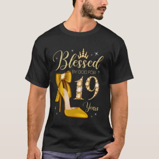 Blessed By God For 19 Years Old 19th Birthday Woma T-Shirt