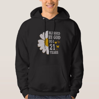 Blessed By God For 21 Years 21st Birthday Daisy Bu Hoodie