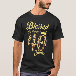 Blessed By God For 40 Years Happy40th Birthday Wom T-Shirt