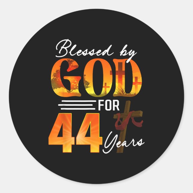 Blessed By God For 44 Years Old Gift 44th Birthday Classic Round Sticker (Front)