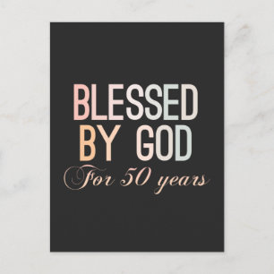 Blessed by God for 50 years, 50th birthday design Postcard
