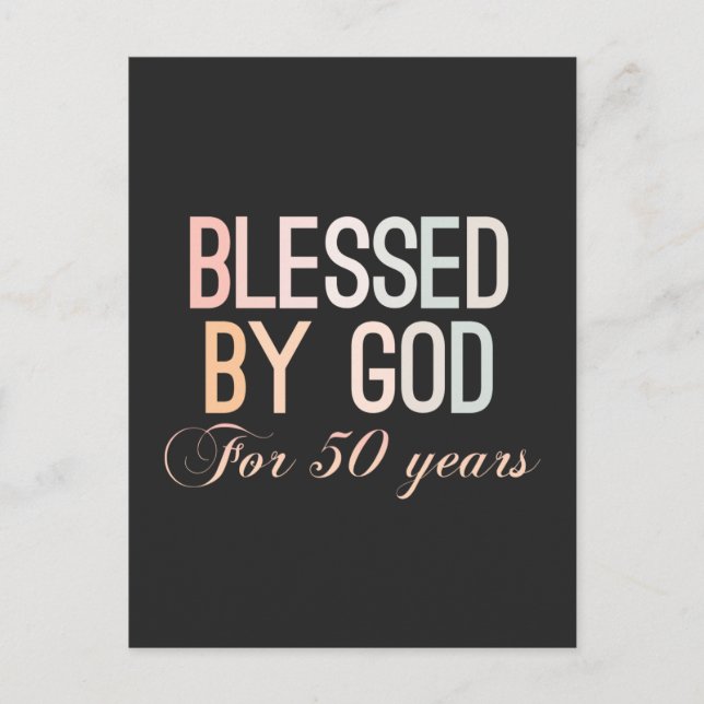 Blessed by God for 50 years, 50th birthday design Postcard (Front)