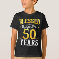 Blessed By God For 50 Years 50th Birthday Men Wome