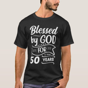 Blessed By God For 50 Years Old Born In 1972 Birth T-Shirt