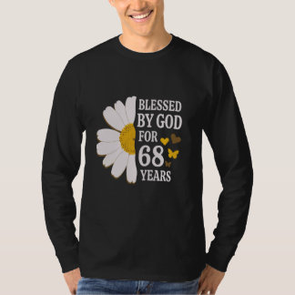 Blessed By God For 68 Years 68th Birthday Daisy Bu T-Shirt