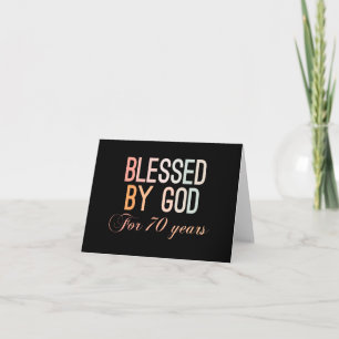 Blessed by God for 70 years Card