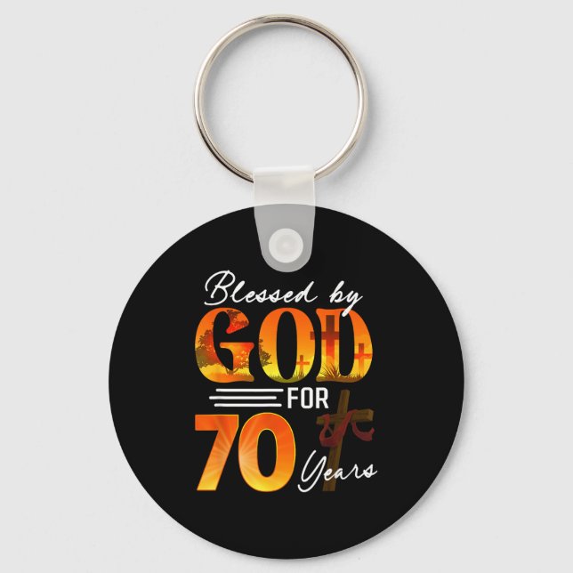 Blessed By God For 70 Years Old Gift 70th Birthday Keychain (Front)