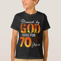 Blessed By God For 70 Years Old Gift 70th Birthday