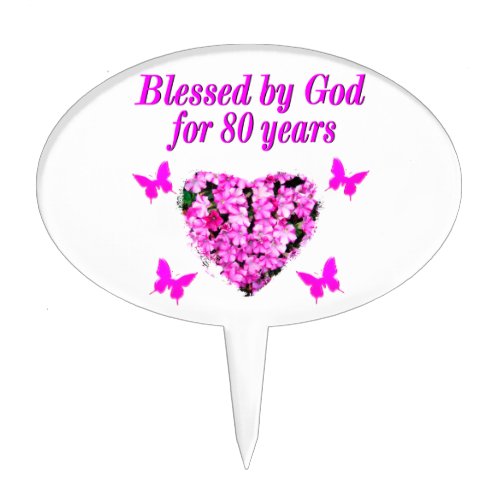 BLESSED BY GOD FOR 80 YEARS FLORAL DESIGN CAKE TOPPER