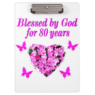 BLESSED BY GOD FOR 80 YEARS FLORAL DESIGN CLIPBOARD