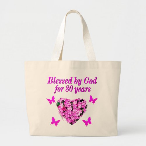 BLESSED BY GOD FOR 80 YEARS FLORAL DESIGN LARGE TOTE BAG