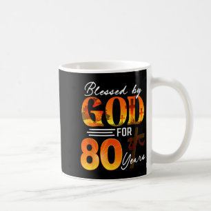 Blessed By God For 80 Years Old Gift 80th Birthday Coffee Mug
