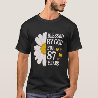 Blessed By God For 87 Years 87th Birthday Daisy Bu T-Shirt
