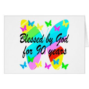 BLESSED BY GOD FOR 90 YEARS CARDS
