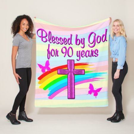 Blessed By God For 90 Years Fleece Blanket