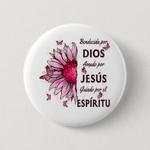 Blessed by God Loved by Jesus Button
