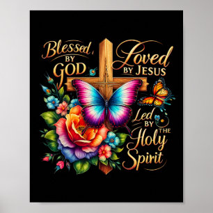 Blessed By God Loved By Jesus Easter Day  Poster