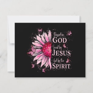 Blessed By God - Loved By Jesus Pink Sunflower