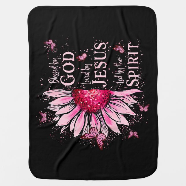 Blessed By God - Loved By Jesus Pink Sunflower Baby Blanket (Front)