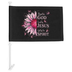 Blessed By God - Loved By Jesus Pink Sunflower Car Flag