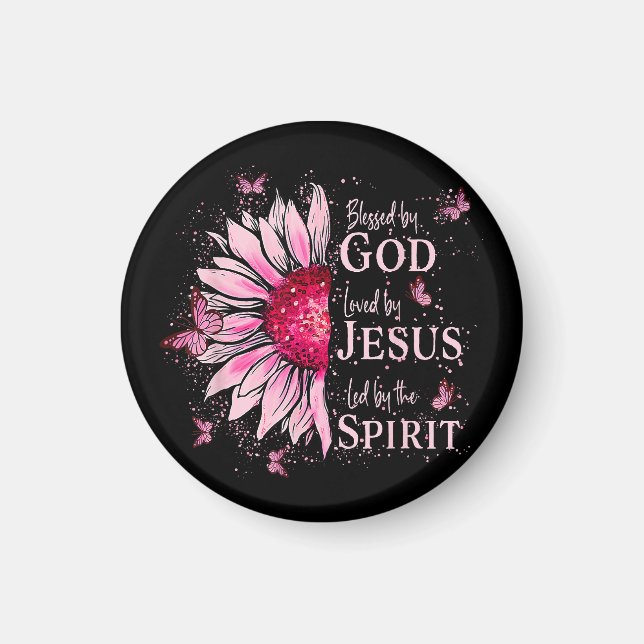 Blessed By God - Loved By Jesus Pink Sunflower Magnet (Front)