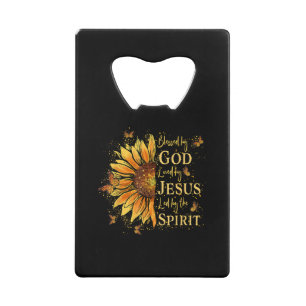 Blessed By God - Loved By Jesus, Sunflower Credit Card Bottle Opener
