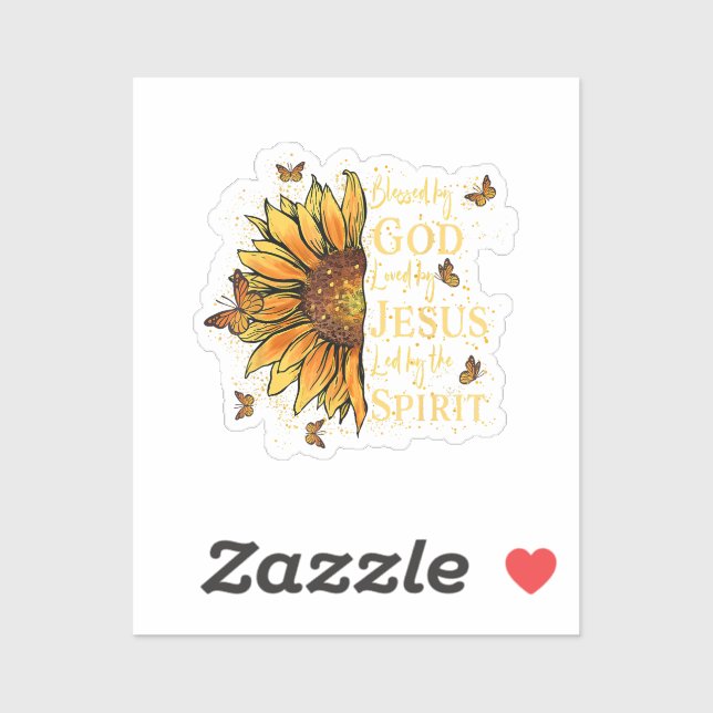 Blessed By God - Loved By Jesus, Sunflower Sticker (Sheet)