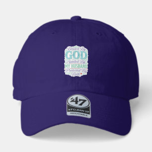 Blessed By God Spoiled By My Husband Shirt Design_ 47 Brand Hat