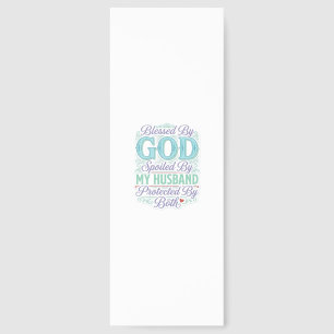 Blessed By God Spoiled By My Husband Shirt Design_ Bookmarks