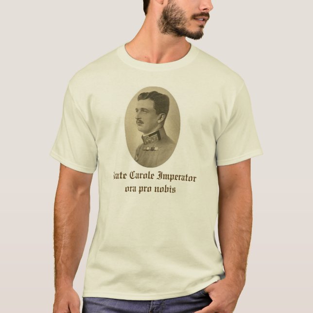 Blessed Charles I of Austria shirt (Front)