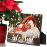 BLESSED Christmas Easel Back Frameless Photo Plaque<br><div class="desc">This charming tabletop photo plaque has a built-in easel for frameless display of your favorite photo. Features the word BLESSED in a beautiful white script (can be deleted or changed) and any other information you want to include. Create a keepsake to give as gifts or for yourself.</div>