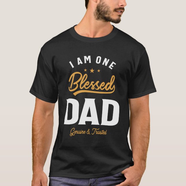 Blessed Dad: Grateful and Proud - Father's Day T-Shirt (Front)