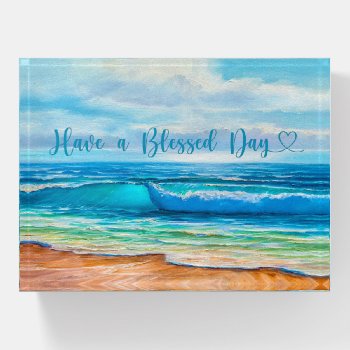 Blessed Day Ocean Scene Paperweight by sharonrhea at Zazzle
