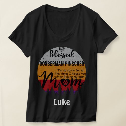 Blessed Doberman Pinscher Mom Personalized Dog Mom T_Shirt