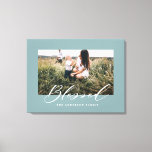 Blessed elegant stylish photo family canvas print<br><div class="desc">Blessed elegant stylish photo family design. Duck egg blue background color can be customized.</div>