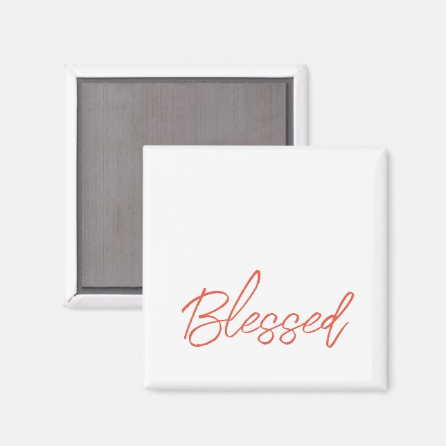 Blessed Faith Orange White Grateful Thankful Magnet (Front/Back)