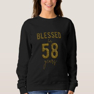 Blessed For 58 Years Old 58th Birthday Christmas W Sweatshirt