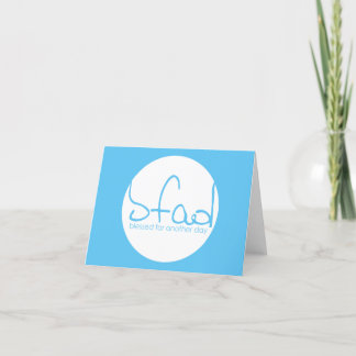 Blessed For Another Day Thank You Card