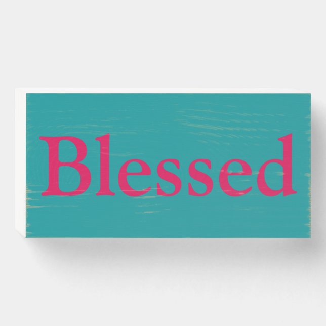 "Blessed" Funny Saying Modern Home Art Wooden Box Sign (Front Horizontal)