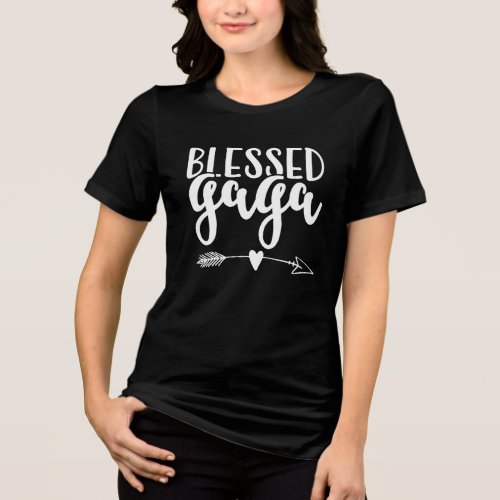 Blessed Gaga Tri-Blend Shirt