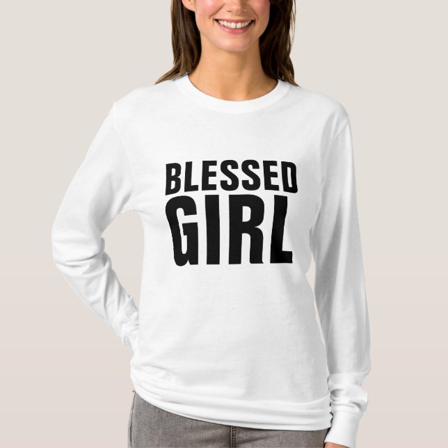 BLESSED GIRL Christian T-Shirts (Front)