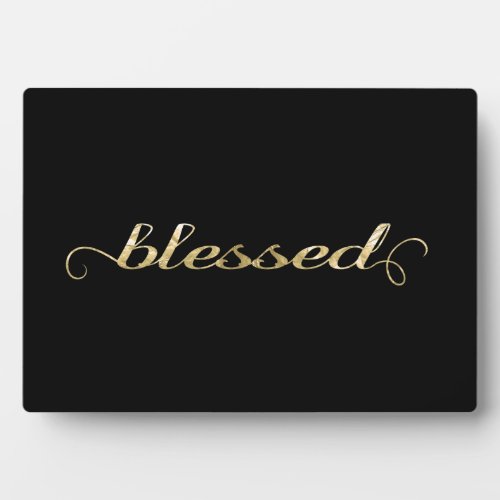 Blessed Gold Foil_Look Inspirational Grateful Plaque