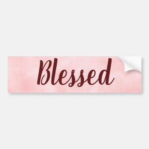 Blessed Gratitude Inspirational Christian Bumper Sticker