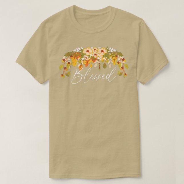 Blessed, Harvest Festival Fall Colour Autumn Fashi T-Shirt (Design Front)