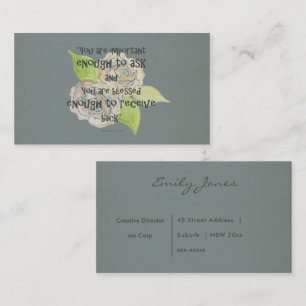 BLESSED & IMPORTANT ENOUGH TO ASK RECEIVE FLORAL BUSINESS CARD